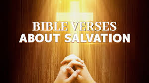 Life Changing Bible Verses On The Concept Of Salvation.